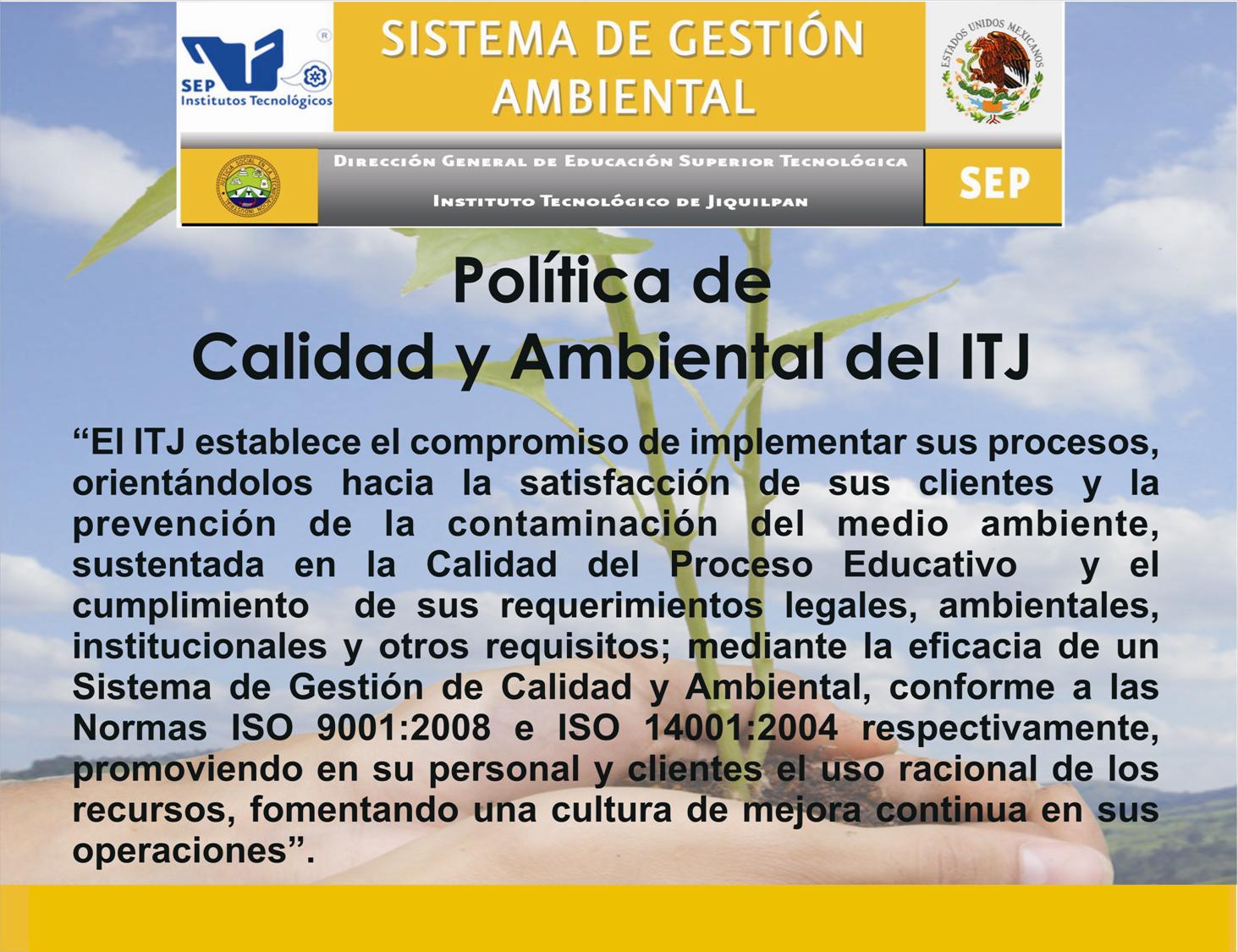 Política de Calidad y Ambiental del ITJ